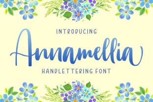 Annamellia: A Handwritten Font That Fits Naturally Into Real Creative Workflows