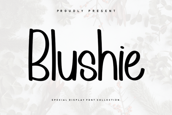 Blushie: A Handwritten Font That Feels Like a Warm Hug