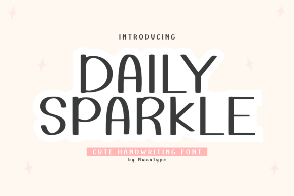 Daily Sparkle: Warm, Handcrafted Typography for Real Projects