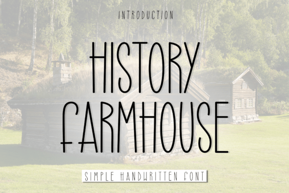 History Farmhouse: The Elegant Handwritten Font for Sophisticated Branding and Personal Expression