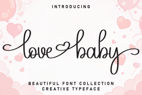 Love Baby Font: The Handwritten Typeface That Brings Warmth, Whimsy, and Authenticity to Your Designs